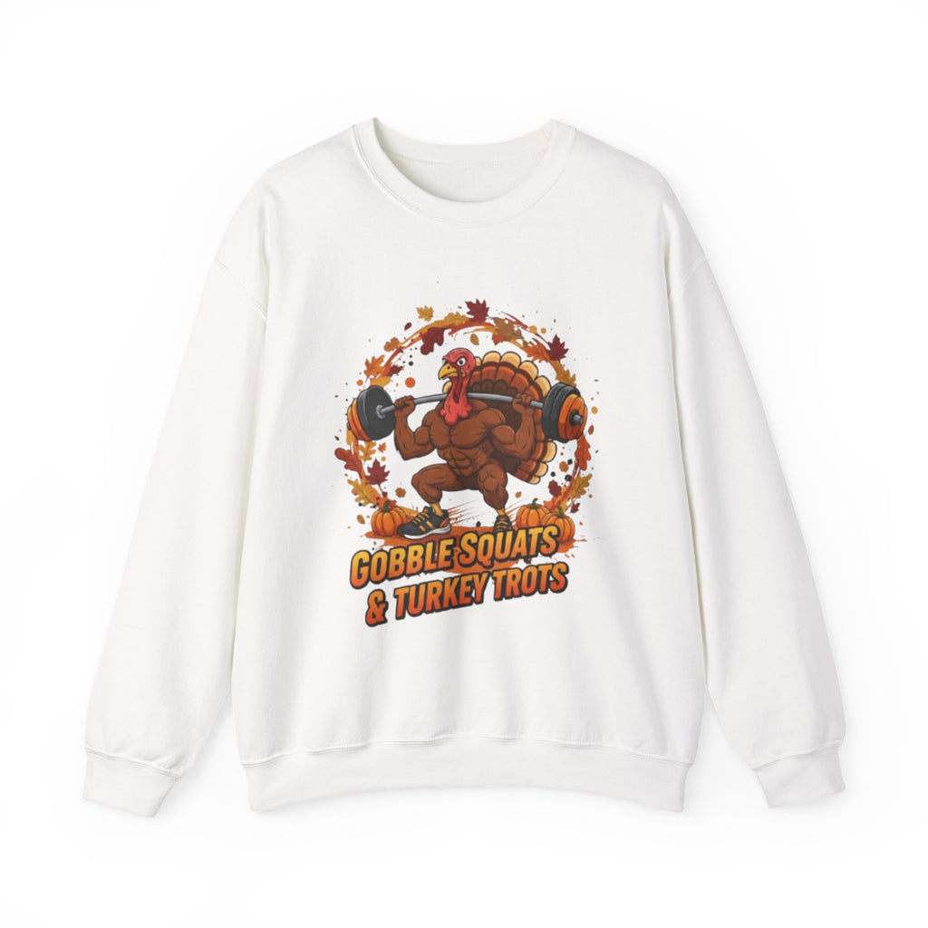 Thanksgiving Workout Sweatshirt — "Gobble Squats & Turkey Trots"