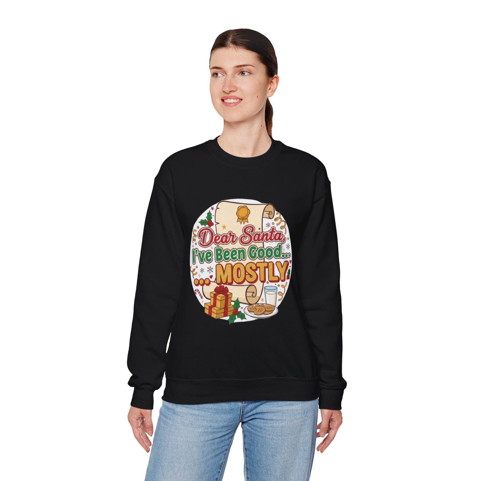 Sweatshirt — "Dear Santa, I've Been Good... Mostly" Funny Christmas Crewneck