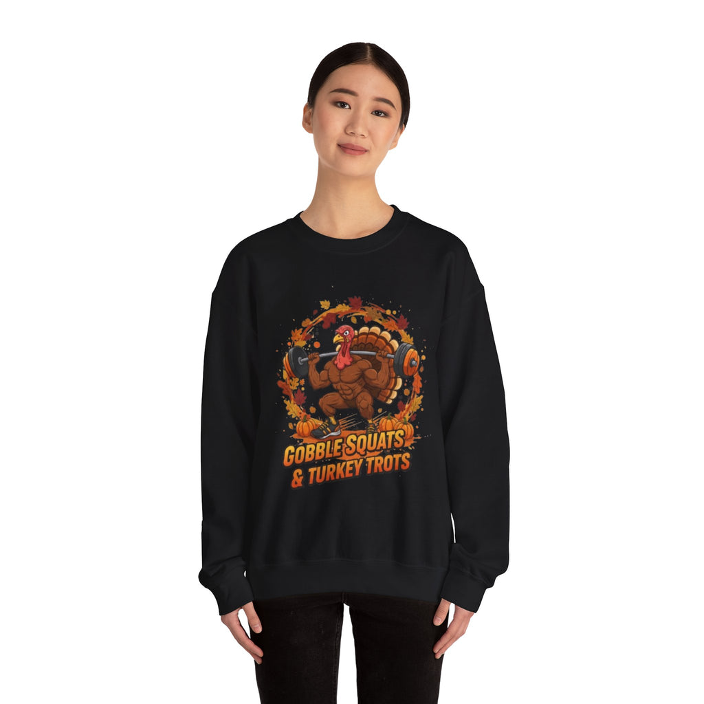 Thanksgiving Workout Sweatshirt — "Gobble Squats & Turkey Trots"