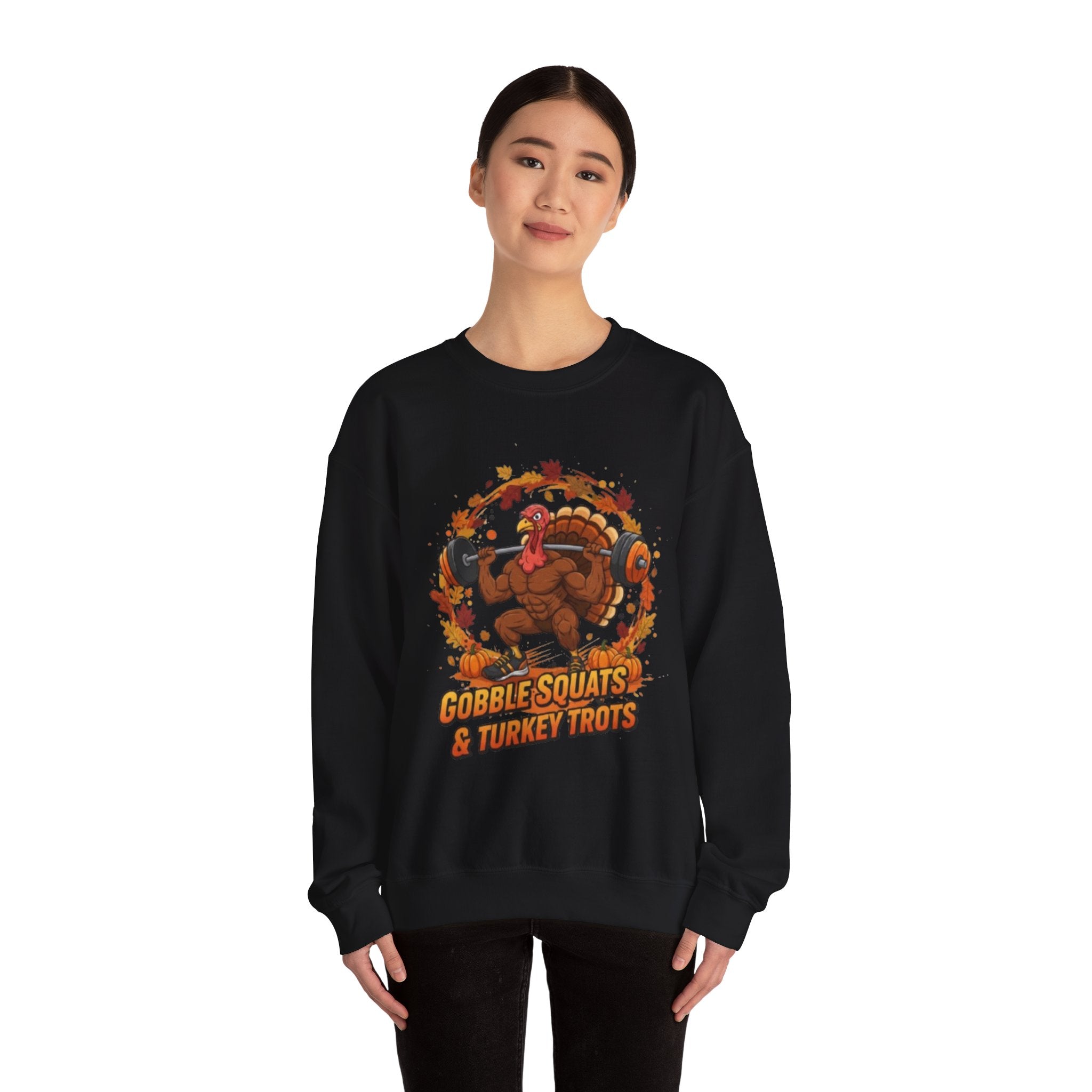 Thanksgiving Workout Sweatshirt — "Gobble Squats & Turkey Trots"