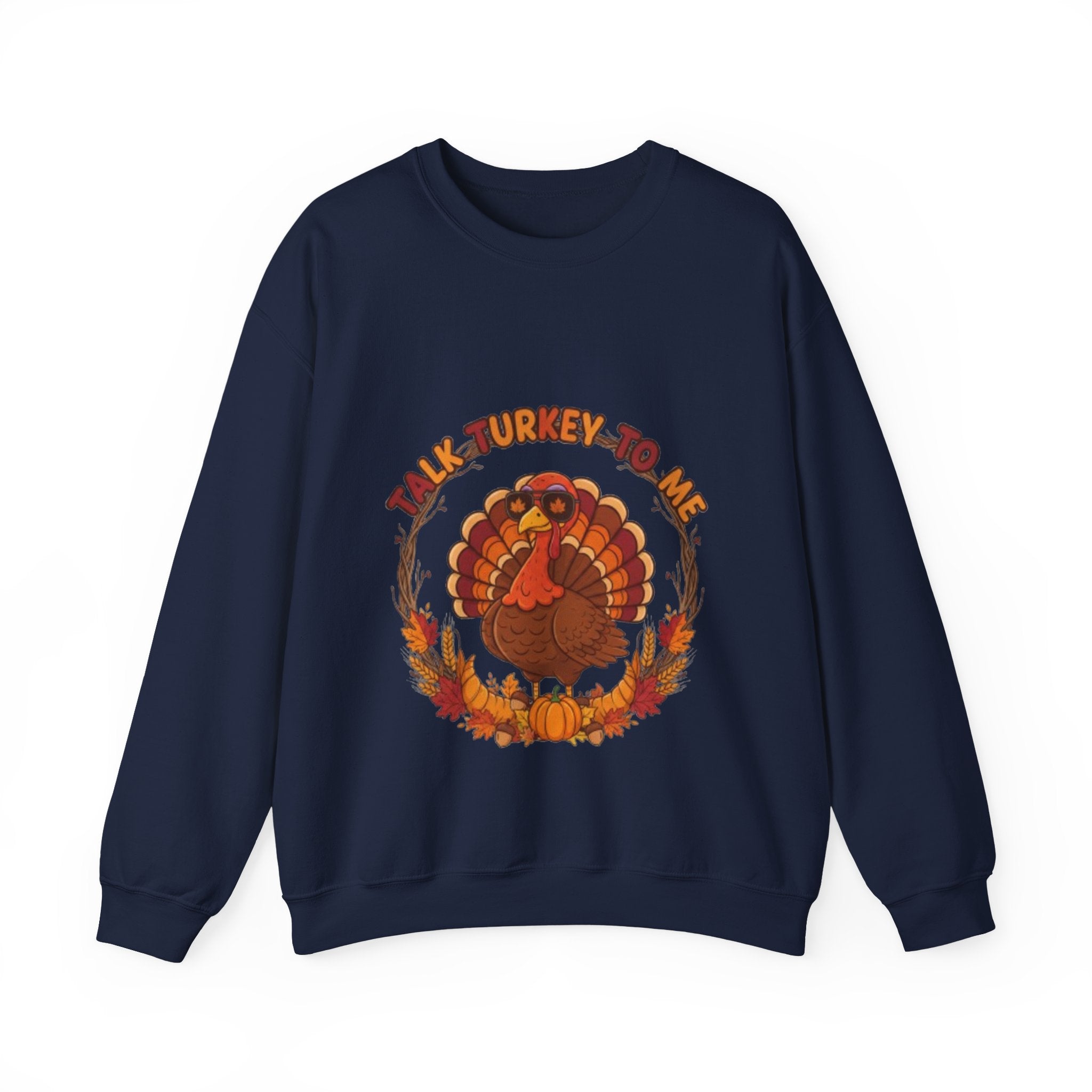 Thanksgiving Turkey Crewneck Sweatshirt - "Talk Turkey To Me" Fall Graphic