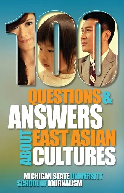 100 Questions and Answers about East Asian Cultures - Paperback