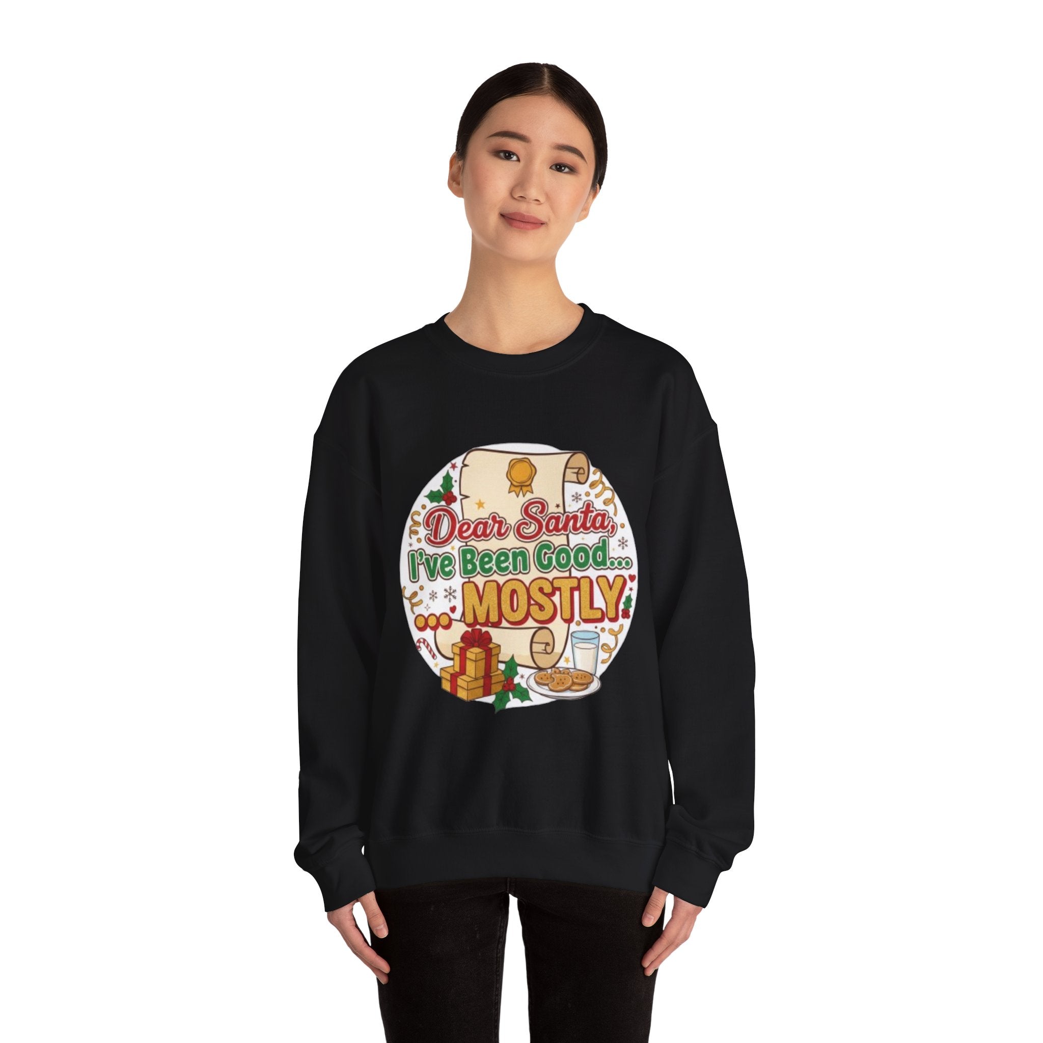 Sweatshirt — "Dear Santa, I've Been Good... Mostly" Funny Christmas Crewneck