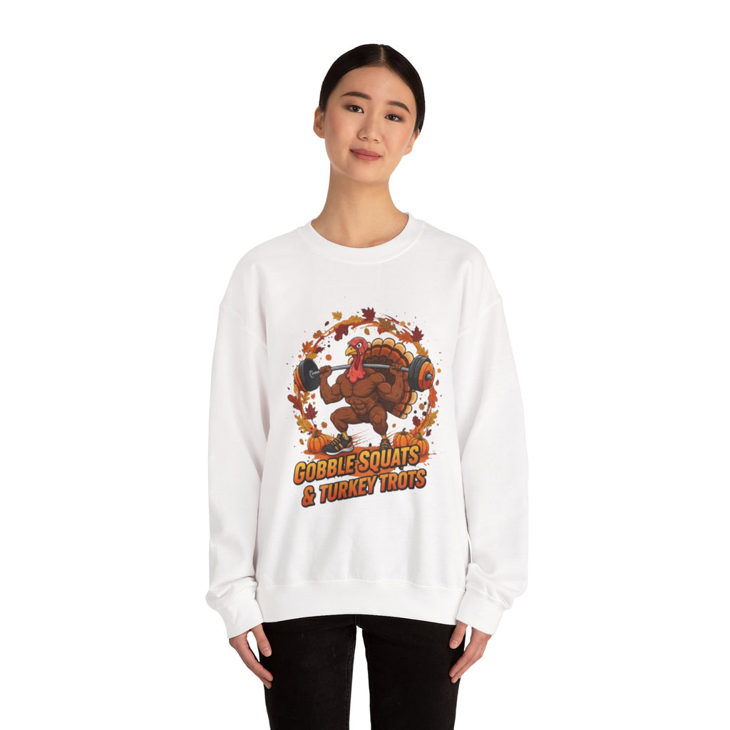 Thanksgiving Workout Sweatshirt — "Gobble Squats & Turkey Trots"
