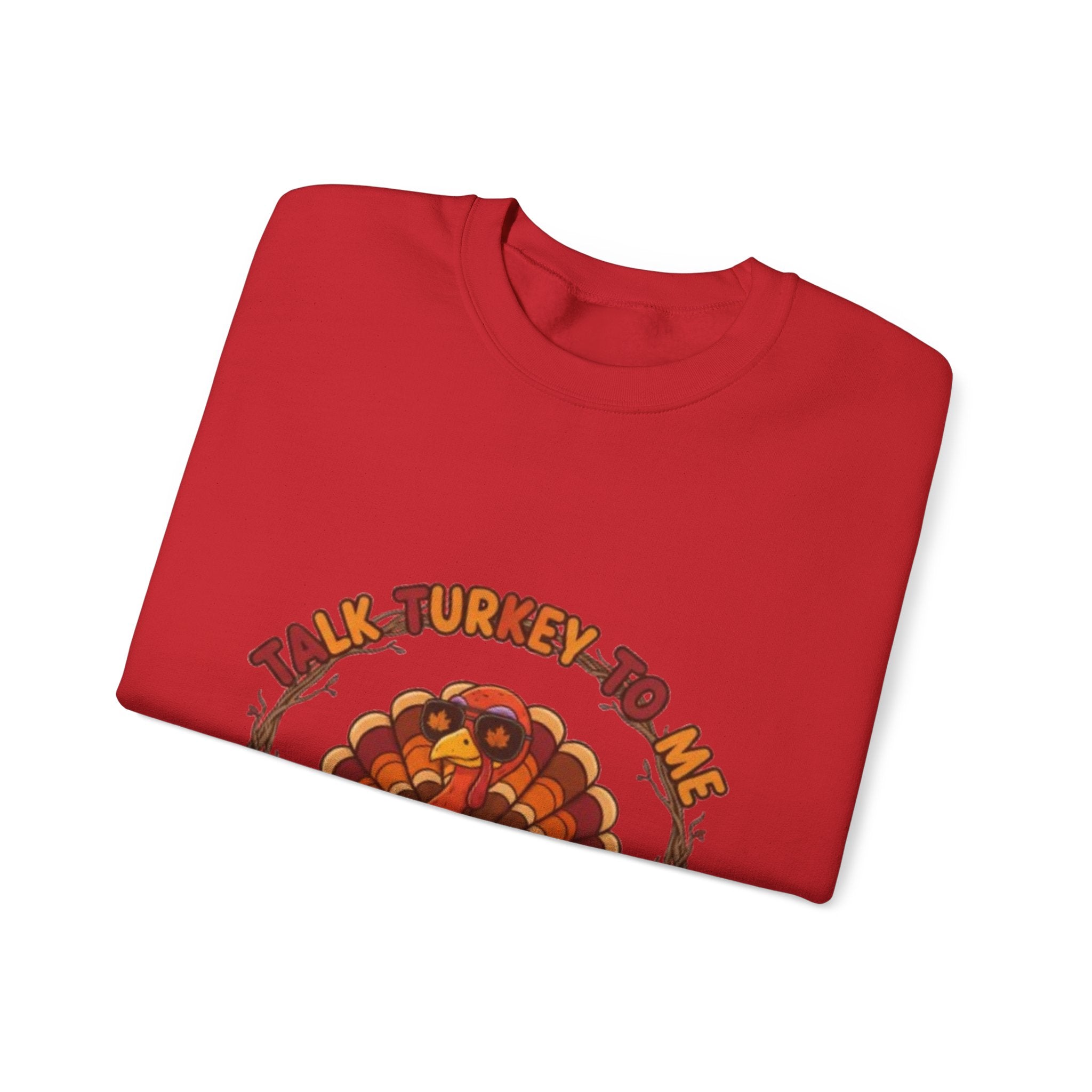 Thanksgiving Turkey Crewneck Sweatshirt - "Talk Turkey To Me" Fall Graphic