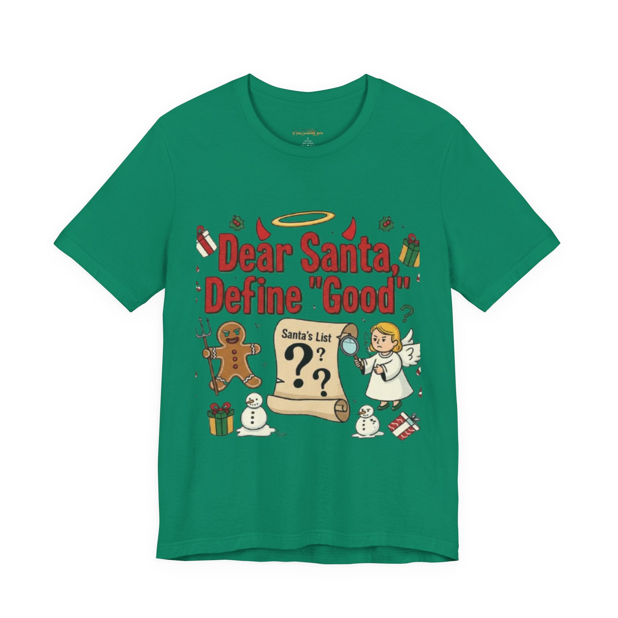 Dear Santa Define 'Good' Christmas T-Shirt — Funny Holiday Tee with Santa’s List Graphic