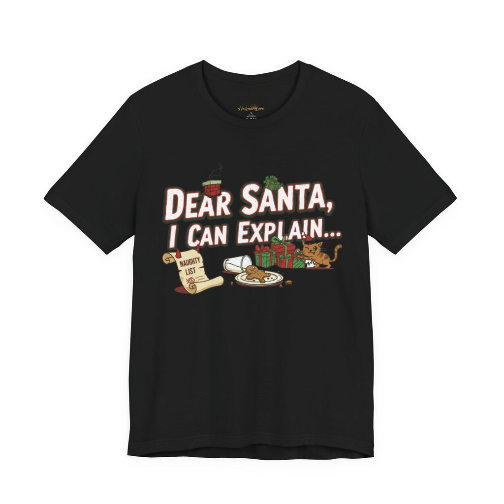 Dear Santa I Can Explain Christmas Tee