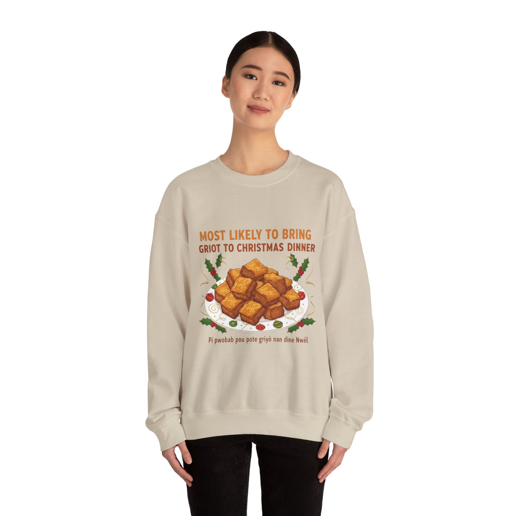 Crewneck Sweatshirt — "Most Likely to Bring Griot to Christmas Dinner" Holiday Sweatshirt