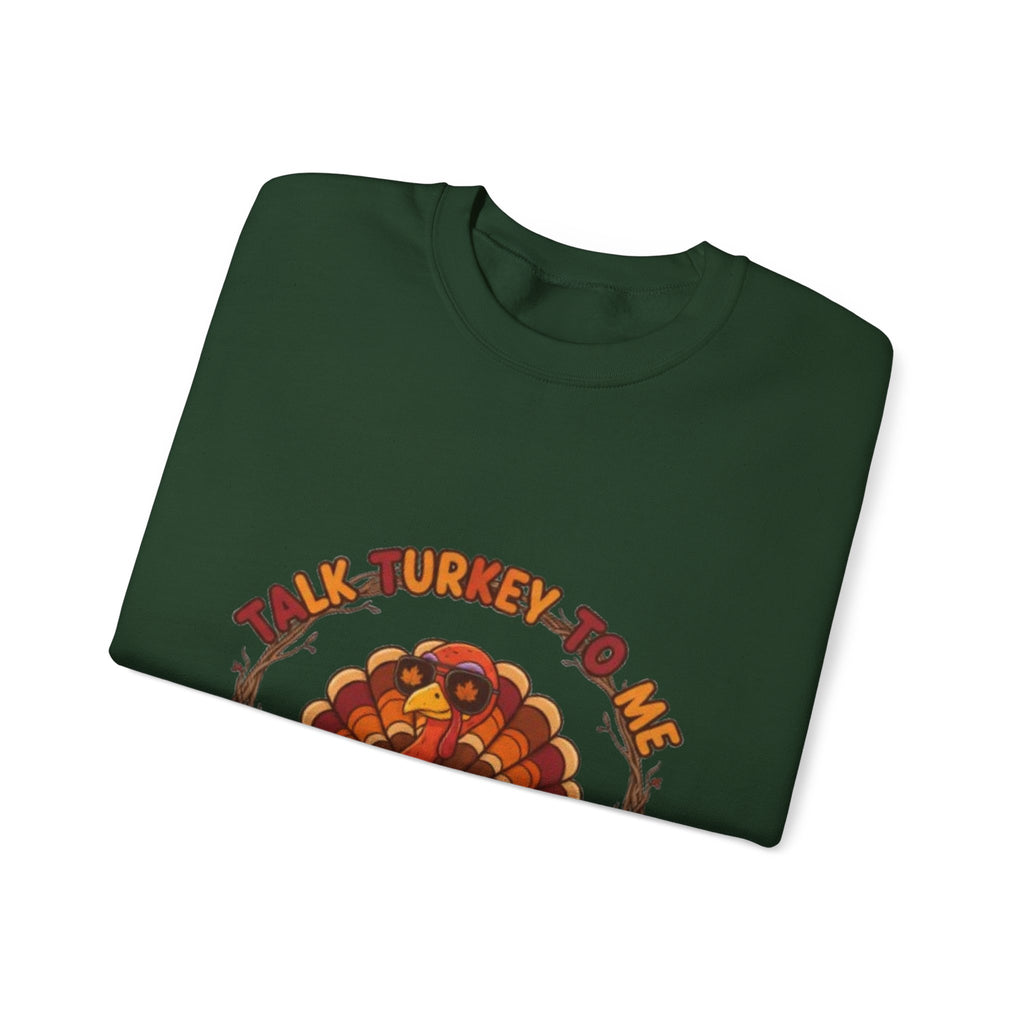 Thanksgiving Turkey Crewneck Sweatshirt - "Talk Turkey To Me" Fall Graphic