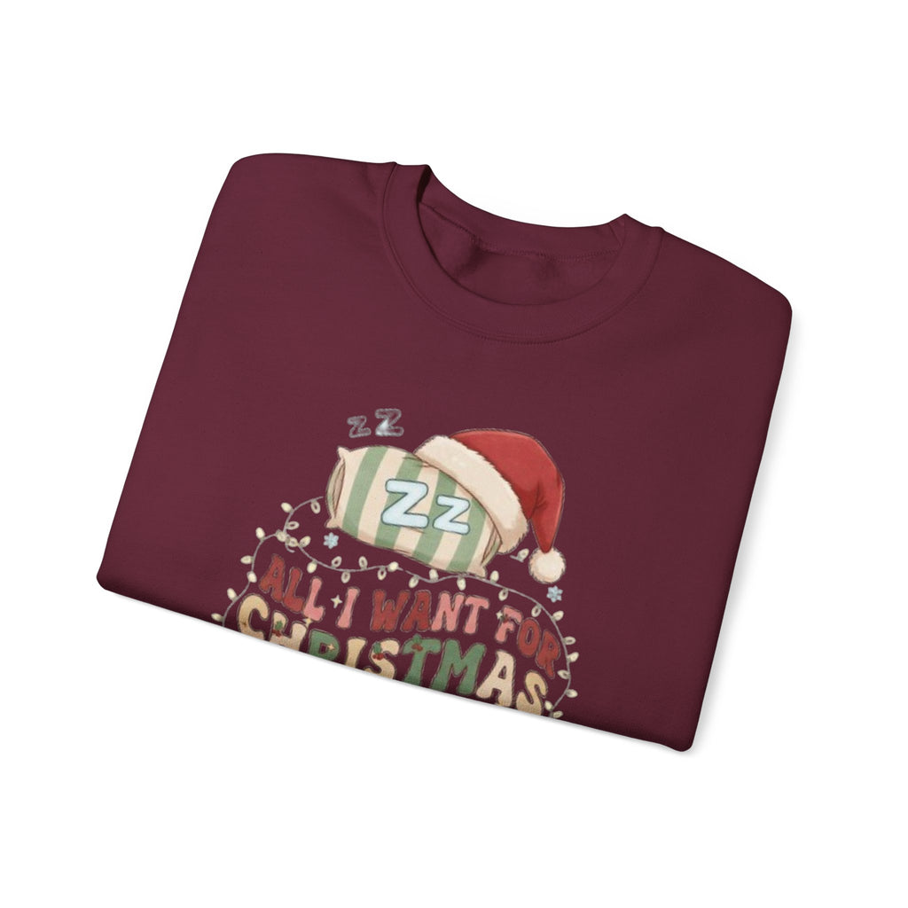 Crewneck Sweatshirt - "All I Want For Christmas Is A Nap" Holiday Sweatshirt with Sleeping Santa Design